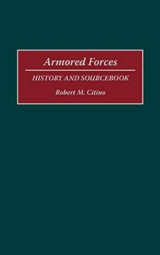 portada Armored Forces: History and Sourc (en Inglés)