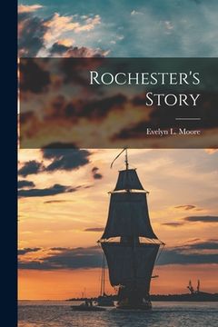 portada Rochester's Story (in English)