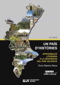 portada Un Pais d Histories Aproximacio Literaria a la Geografia del Pais Valencia