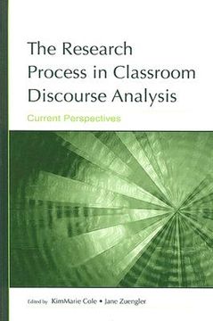 portada the research process in classroom discourse analysis: current perspectives (en Inglés)