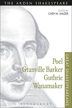 portada Poel, Granville Barker, Guthrie, Wanamaker: Great Shakespeareans: Volume xv (en Inglés)