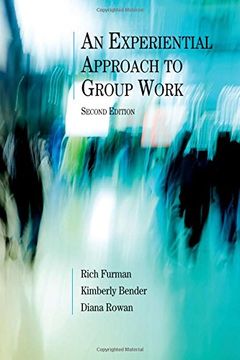 portada An Experiential Approach to Group Work, Second Edition