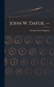 portada John W. Dafoe. -- (in English)