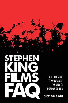 portada Stephen King Films Faq: All That's Left to Know About the King of Horror on Film (en Inglés)