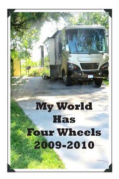 portada My World Has Four Wheels 2009-2010 (en Inglés)