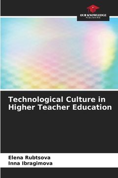 portada Technological Culture in Higher Teacher Education (en Inglés)