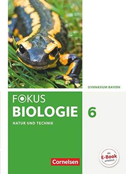 portada Fokus Biologie - Neubearbeitung - Gymnasium Bayern: 6. Jahrgangsstufe - Natur und Technik: Biologie Schülerbuch (en Alemán)