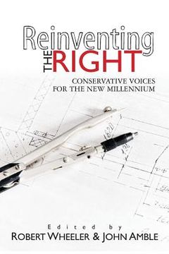 portada Reinventing the Right: Conservative Voices for the New Millennium (in English)