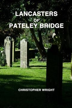 portada Lancasters of Pateley Bridge (en Inglés)