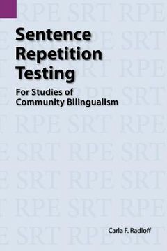 portada sentence repetition testing for studies of community bilingualism (en Inglés)