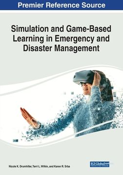 portada Simulation and Game-Based Learning in Emergency and Disaster Management (in English)