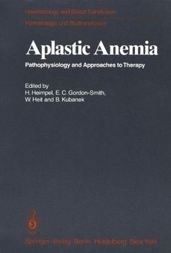 portada aplastic anemia: pathophysiology and approaches to therapy