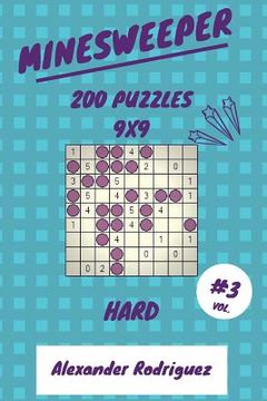 portada Minesweeper Puzzles 9x9 - Hard 200 vol. 3 (en Inglés)