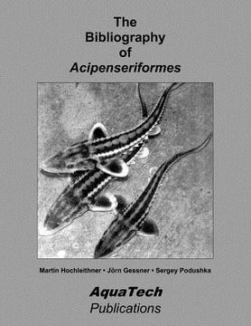 portada the bibliography of acipenseriformes