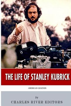 portada American Legends: The Life of Stanley Kubrick (in English)