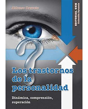 portada Los Trastornos de la Personalidad: Dinámica, Comprensión, Superación (in Spanish)