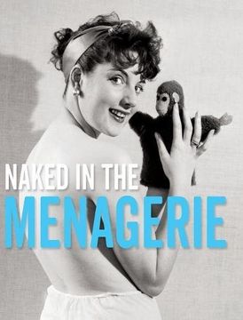 portada Naked in the Menagerie (The Stephen Glass Collection)