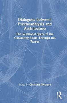 portada Dialogues Between Psychoanalysis and Architecture (en Inglés)