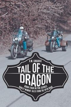 portada Tail of the Dragon: Harley Woman: Tales From The Open Road (en Inglés)