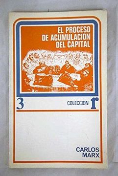 portada El Proceso de Acumulación de Capital (in Spanish)