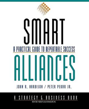 portada smart alliances: a practical guide to repeatable success (in English)