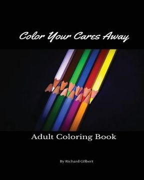 portada Color Your Cares Away (en Inglés)
