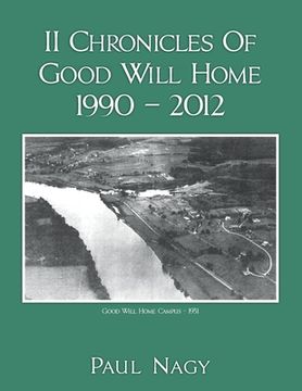 portada II Chronicles Of Good Will Home 1990 - 2012 (en Inglés)