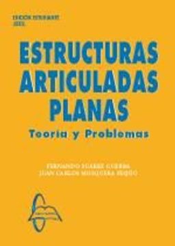 portada ESTRUCTURAS ARTICULADAS PLANAS. TEORIA Y PROBLEMAS (in Spanish)