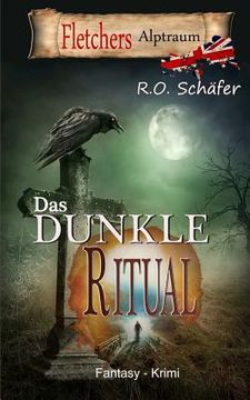 portada Das dunkle Ritual: Fletchers Alptraum (en Alemán)