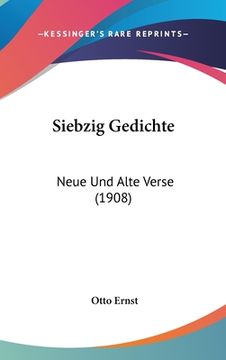 portada Siebzig Gedichte: Neue Und Alte Verse (1908) (in German)