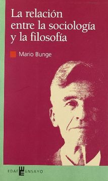 Relación Entre la Sociología y la Filosofía (Ensayo) (in Spanish)