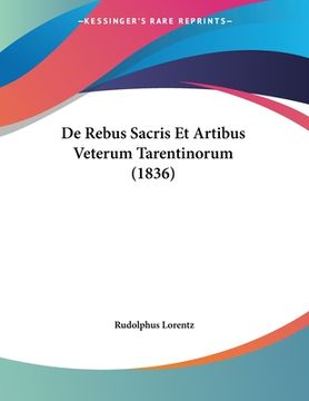 portada De Rebus Sacris Et Artibus Veterum Tarentinorum (1836) (en Latin)