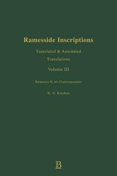 ramesside inscriptions, translated and annotated translations: ramesses ii, his contemporaries (en Inglés)