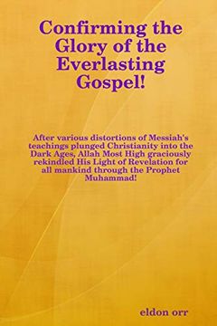 portada Confirming the Glory of the Everlasting Gospel! (en Inglés)