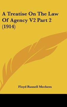 portada a treatise on the law of agency v2 part 2 (1914) (en Inglés)