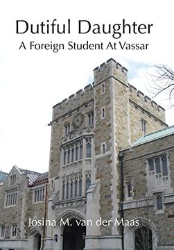 portada Dutiful Daughter: A Foreign Student at Vassar (en Inglés)