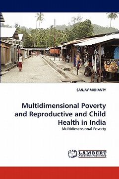 portada multidimensional poverty and reproductive and child health in india (en Inglés)