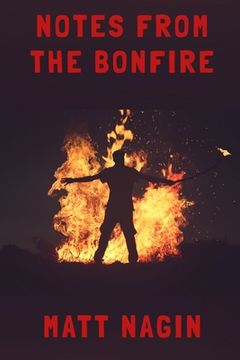 portada Notes From The Bonfire: Poems In The Age of Coronavirus (en Inglés)