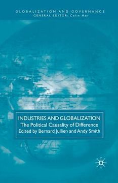 portada Industries and Globalization: The Political Causality of Difference (en Inglés)