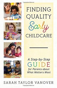 portada Finding Quality Early Childcare: A Step-by-Step Guide for Parents about What Matters Most