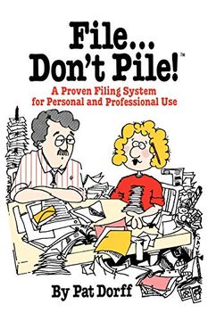 portada File. Don't Pile: A Proven Filing System for Personal and Professional use 