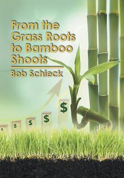 portada From the Grass Roots to Bamboo Shoots (en Inglés)