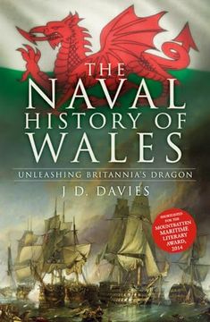 portada The Naval History of Wales: Unleashing Britannia's Dragon