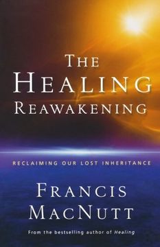 portada The Healing Reawakening: Reclaiming our Lost Inheritance (en Inglés)