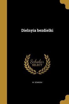 portada Dielnyia bezdielki (in Russian)