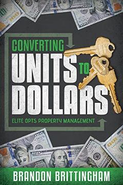 portada Converting Units to Dollars: Elite Opts Property Management (en Inglés)