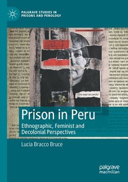 portada Prison in Peru: Ethnographic, Feminist and Decolonial Perspectives (en Inglés)