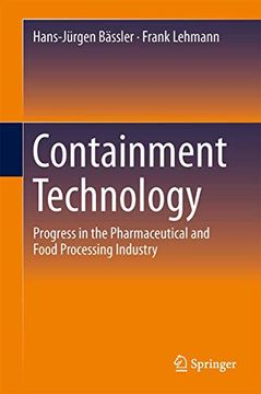 portada Containment Technology: Progress in the Pharmaceutical and Food Processing Industry