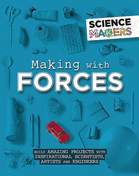 portada Making With Forces (Science Makers) 