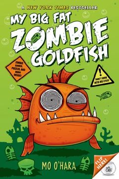 portada My Big Fat Zombie Goldfish (en Inglés)